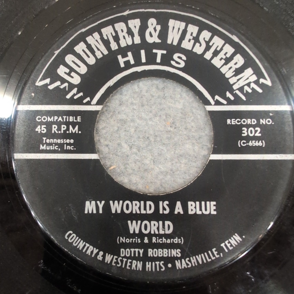 Dotty Robbins My World Is A Blue World Happy Birthday 45 RPM Vinyl Record 302 - Picture 1 of 4